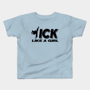 Kick Like A Girl Kids T-Shirt